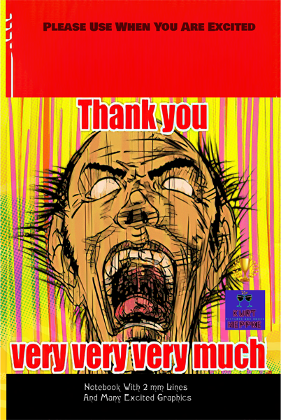 Please Use When You Are Excited Thank you very very very much