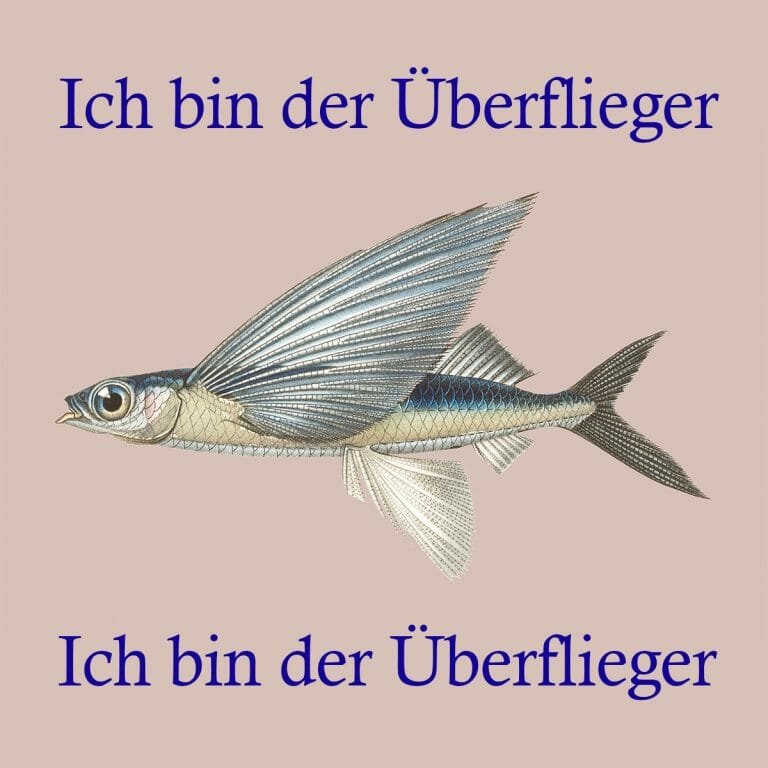 Ich präsentiere den Überfliegerfisch