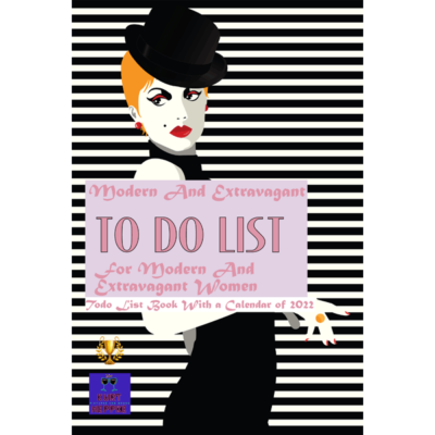Modern And Extravagant To Do List For Modern And  Extravagant Women