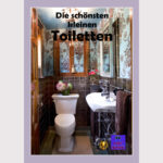 Buchcover „Die schönsten kleinen Toiletten" – elegantes WC mit Blumentapete | Book cover "Die schönsten kleinen Toiletten" – elegant bathroom with floral wallpaper