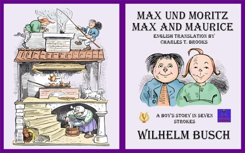 Mehr über den Artikel erfahren Max und Moritz Max and Maurice: A boy’s story in seven strokes